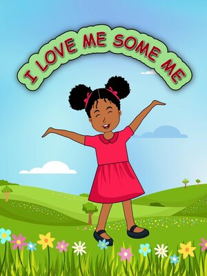 cover image of I Love Me Some Me